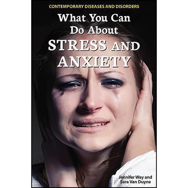 کتاب What You Can Do About Stress and Anxiety  اثر Jennifer Way انتشارات Enslow Pub Inc