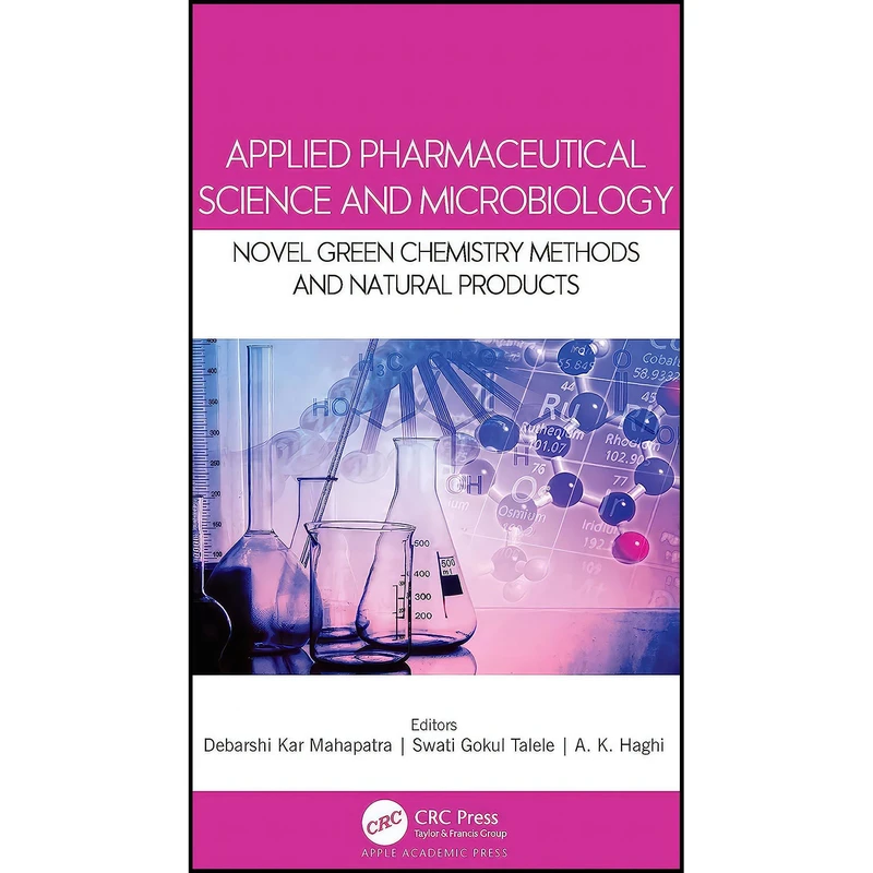 کتاب Applied Pharmaceutical Science and Microbiology اثر جمعي از نويسندگان انتشارات Apple Academic Press