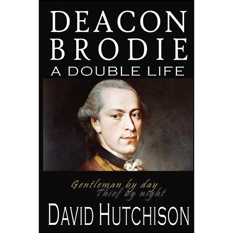 کتاب Deacon Brodie اثر David Hutchison انتشارات تازه ها