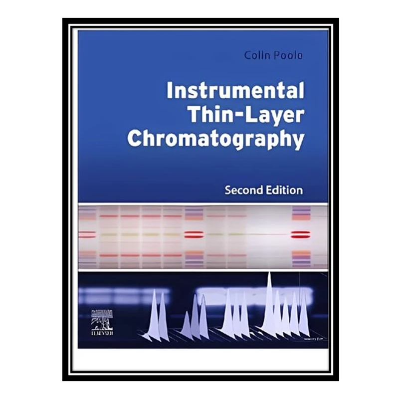 کتاب Instrumental Thin-Layer Chromatography اثر Colin F. Poole انتشارات مؤلفین طلایی