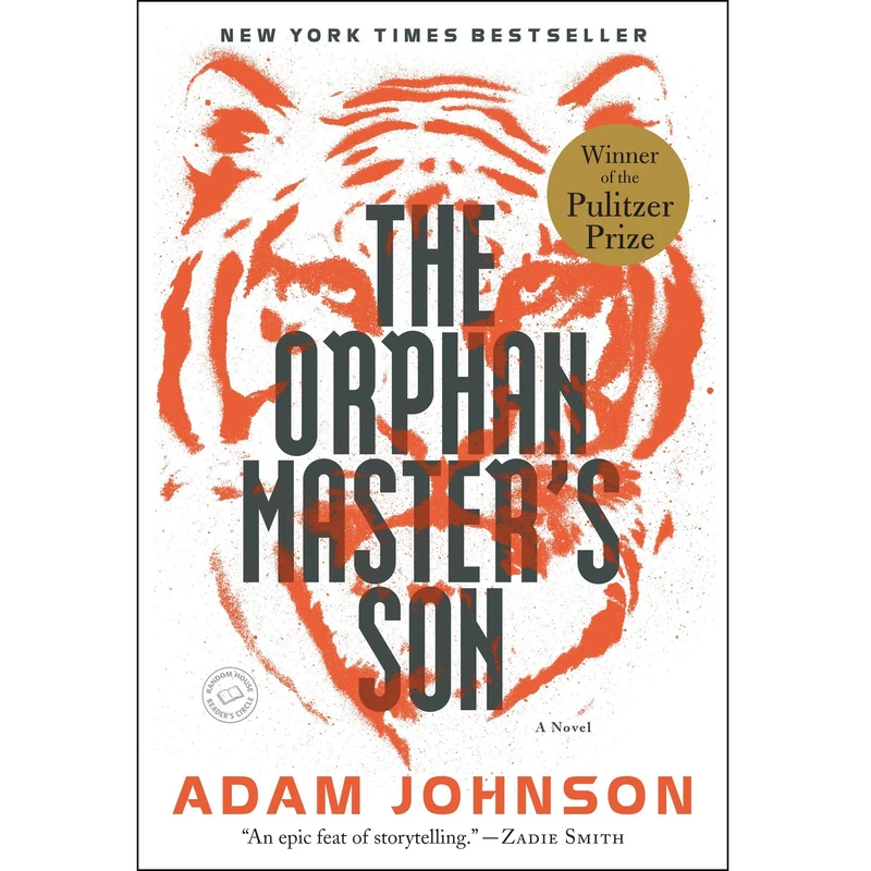 کتاب The Orphan Masters Son: A Novel (Pulitzer Prize for Fiction) اثر Adam Johnson انتشارات Random House