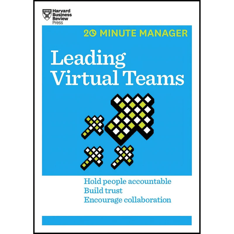 کتاب Leading Virtual Teams اثر Harvard Business Review انتشارات Harvard Business Review Press