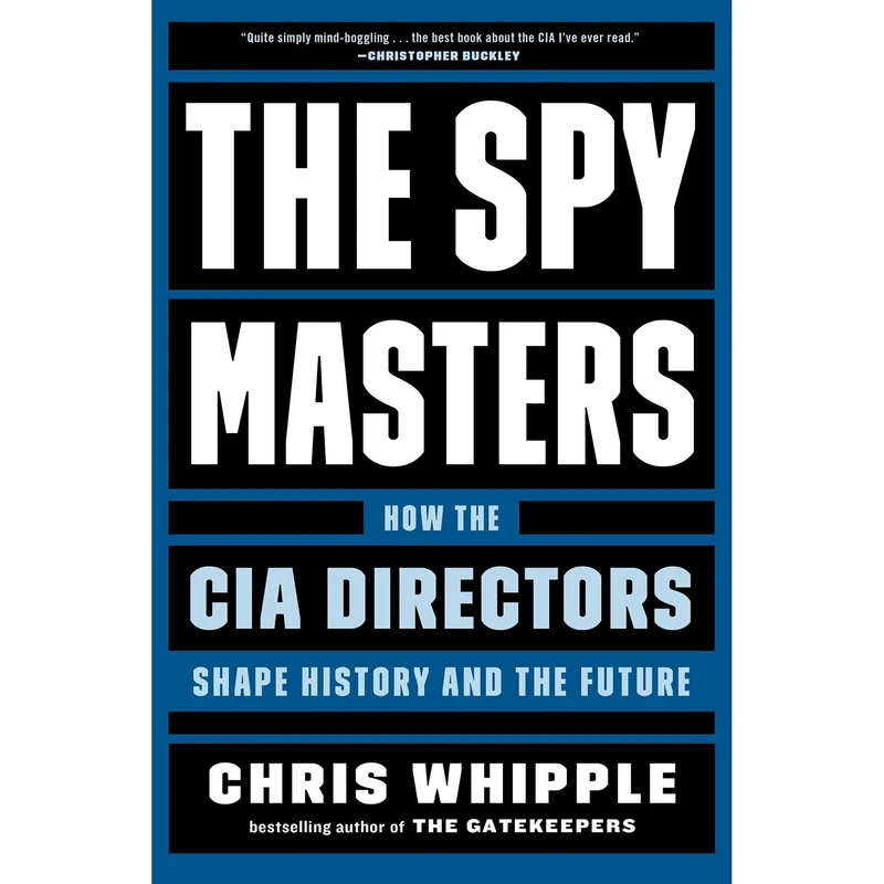 کتاب The Spymasters اثر Chris Whipple انتشارات Simon & Schuster, Inc