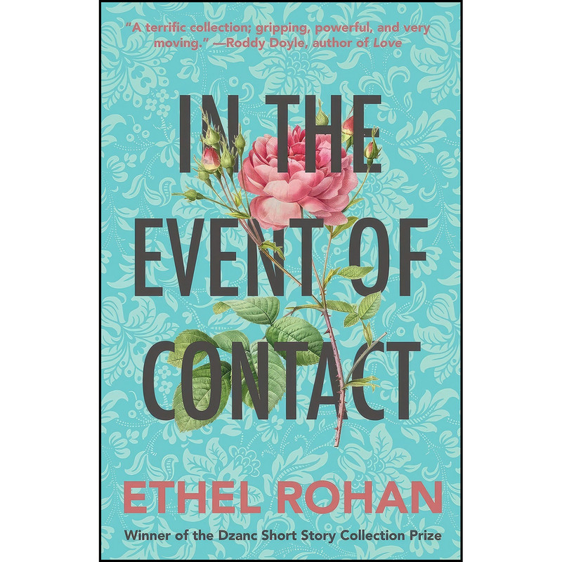 کتاب In the Event of Contact اثر Ethel Rohan انتشارات Dzanc Books