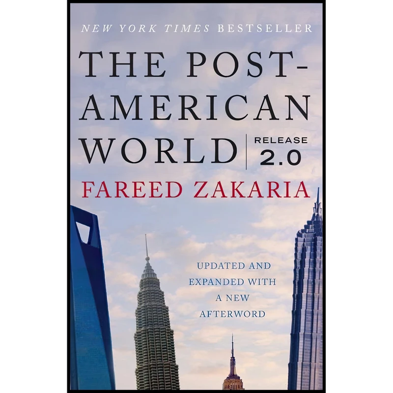 کتاب The Post-American World اثر Fareed Zakaria انتشارات W. W. Norton And Company