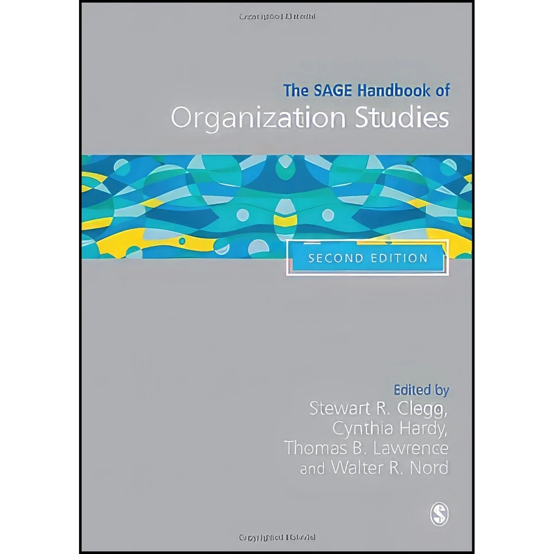 کتاب The SAGE Handbook of Organization Studies اثر جمعي از نويسندگان انتشارات SAGE Publications Ltd