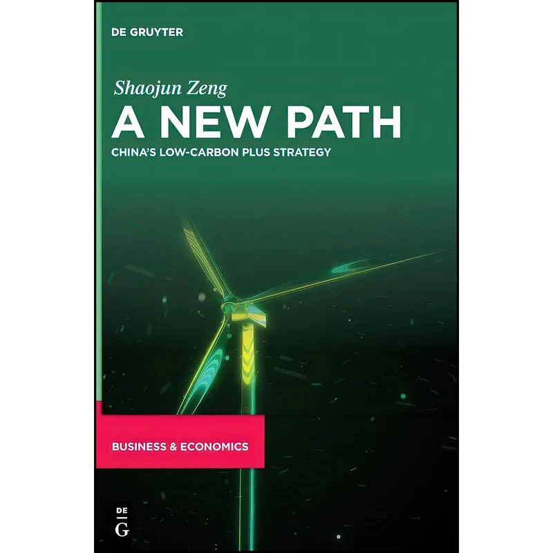 کتاب A New Path اثر Shaojun Zeng انتشارات De Gruyter