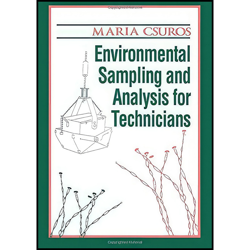 کتاب Environmental Sampling and Analysis for Technicians اثر Maria Csuros انتشارات تازه ها