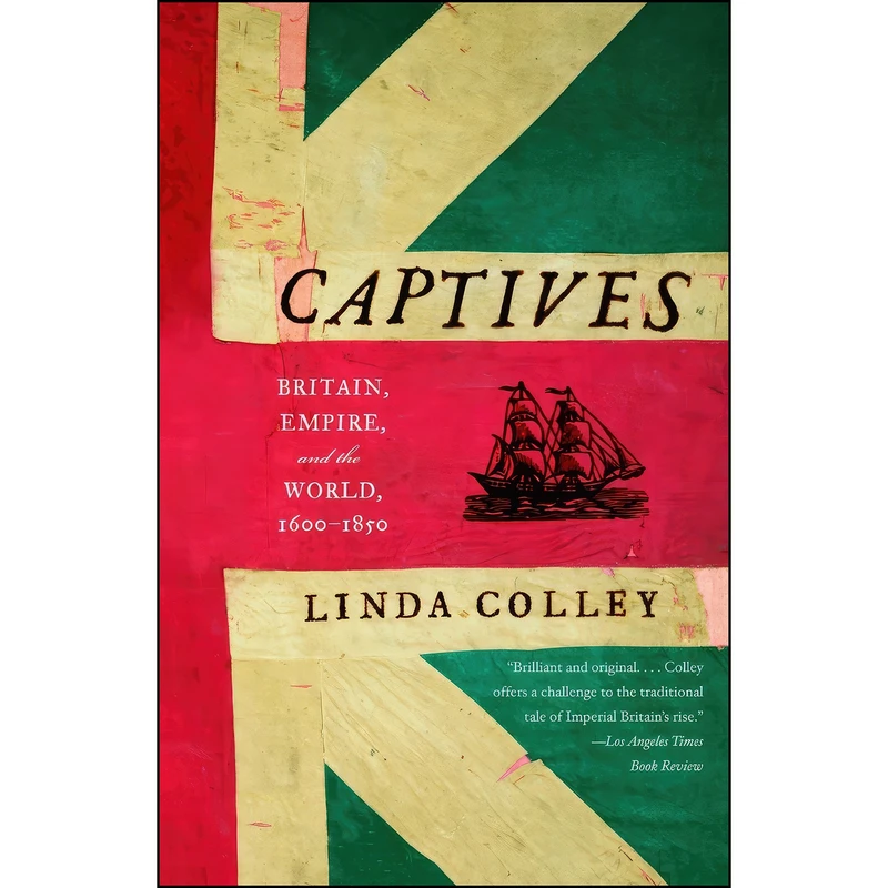 کتاب Captives اثر Linda Colley انتشارات Anchor