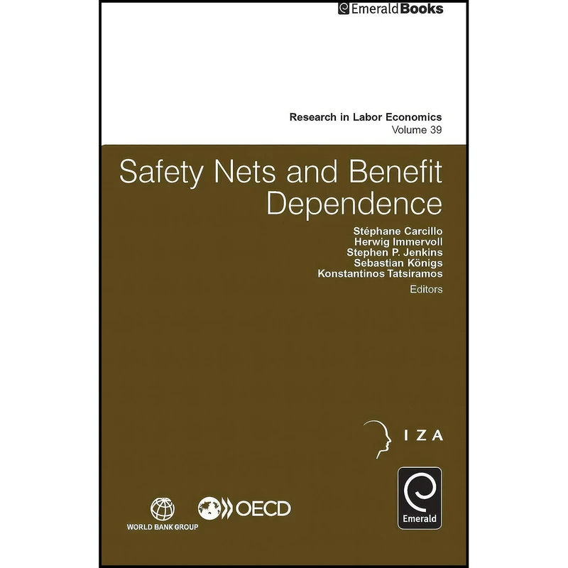 کتاب Safety Nets and Benefit Dependence اثر جمعي از نويسندگان انتشارات Emerald Publishing Limited