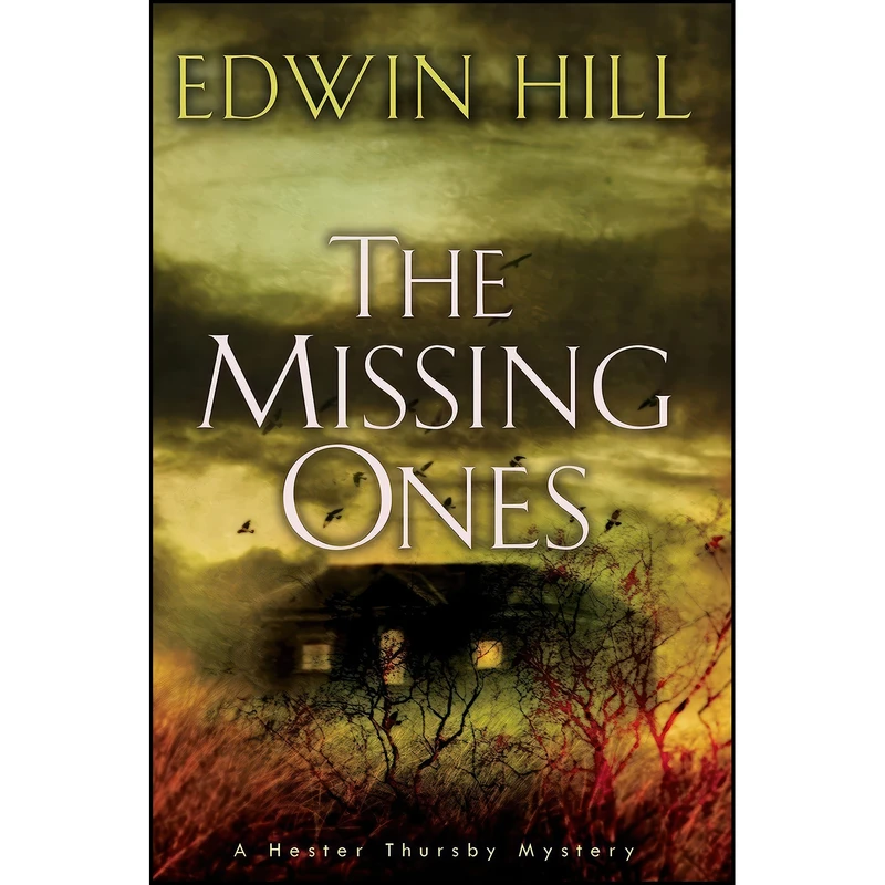 کتاب The Missing Ones  اثر Edwin Hill انتشارات Kensington