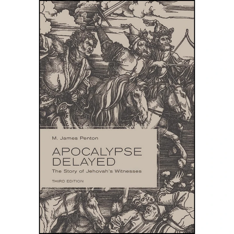 کتاب Apocalypse Delayed اثر M. James Penton انتشارات University of Toronto Press