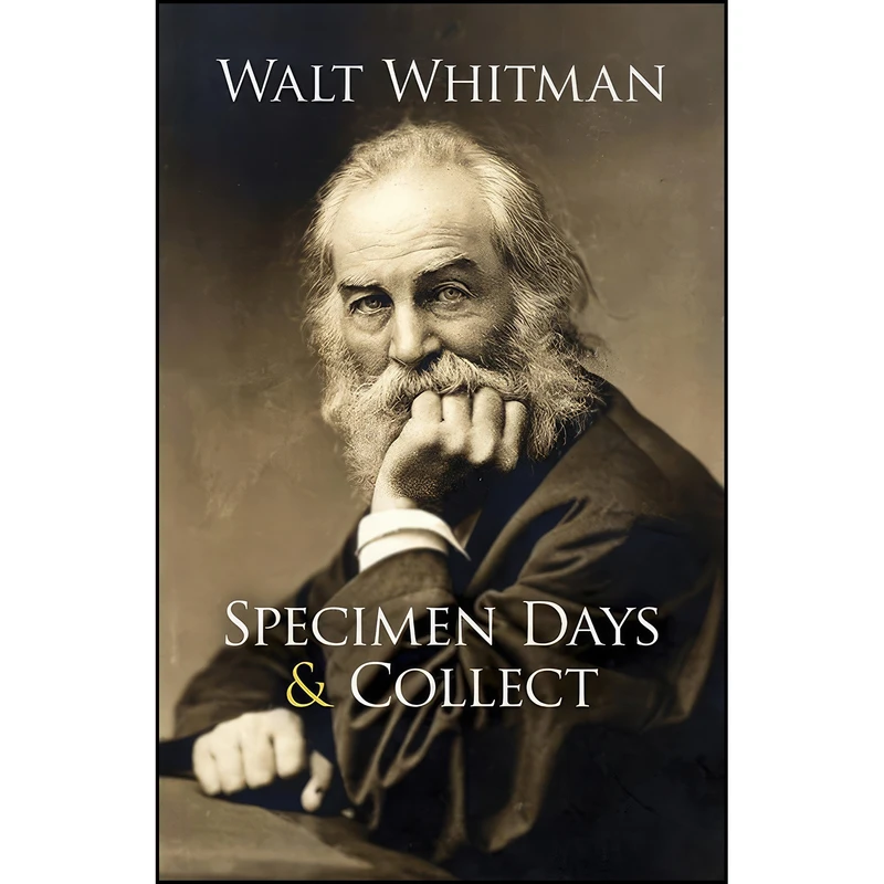 کتاب Specimen Days & Collect اثر Walt Whitman انتشارات Dover Publications