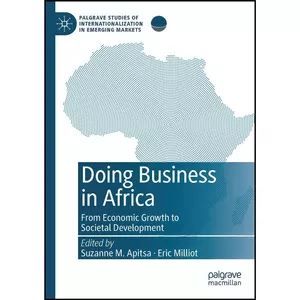 کتاب Doing Business in Africa اثر Suzanne M. Apitsa and Eric Milliot انتشارات بله