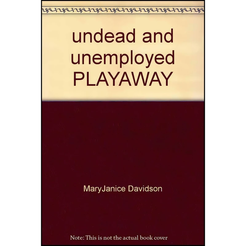 کتاب Undead and Unemployed اثر MaryJanice Davidson and Nancy Wu انتشارات Recorded Books