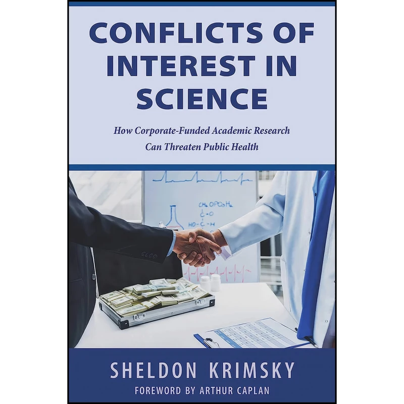 کتاب Conflicts of Interest in Science اثر Sheldon Krimsky انتشارات Hot Books