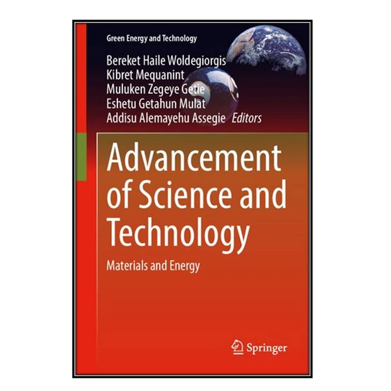  کتاب Advancement of Science and Technology اثر  جمعي از نويسندگان انتشارات مؤلفين طلايي