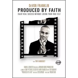 کتاب Produced by Faith اثر DeVon Franklin and Tim Vandehey انتشارات Howard Books