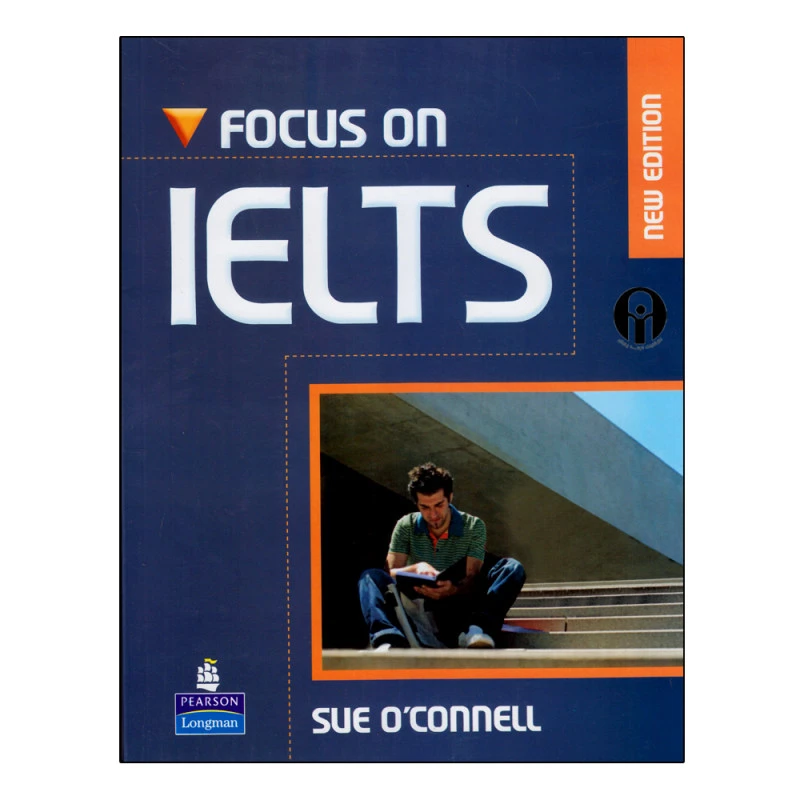 کتاب FOCUS ON IELTS اثر sue oconnell انتشارات لانگمن