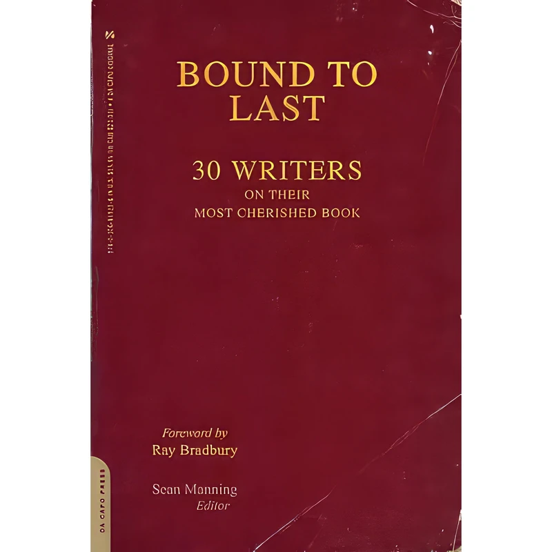 کتاب Bound to Last اثر Sean Manning and Ray Bradbury انتشارات Da Capo Press