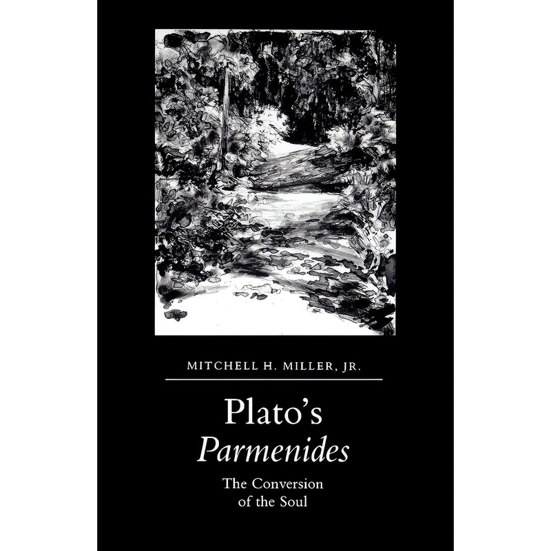 کتاب Platos Parmenides اثر Mitchell H. Miller انتشارات Pennsylvania State University Press