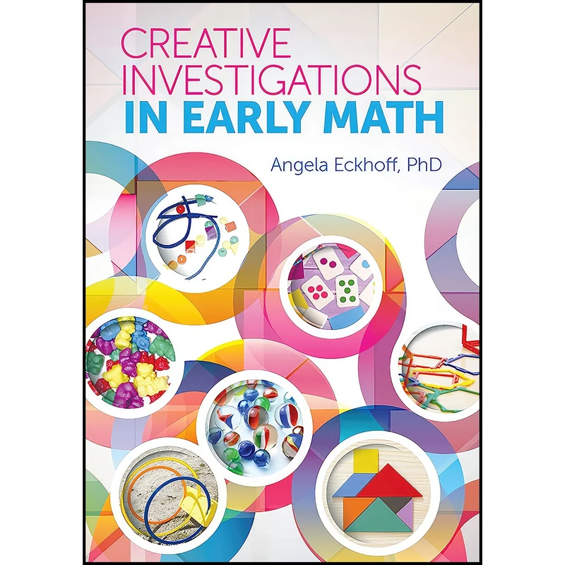 کتاب Creative Investigations in Early Math اثر Angela Eckhoff انتشارات Gryphon House