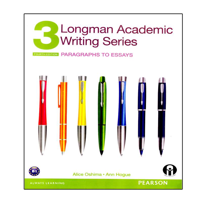 کتاب Longman Academic Writing Series 3 اثر Alice Oshima And Ann Hogue انتشارات الوندپویان