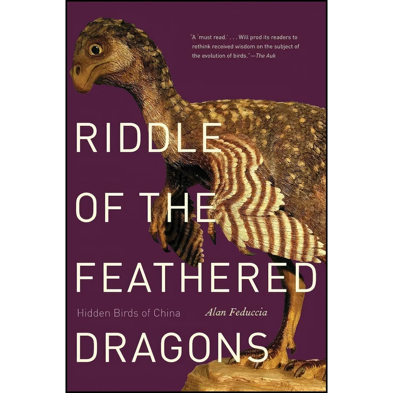 کتاب Riddle of the Feathered Dragons اثر Alan Feduccia انتشارات Yale University Press