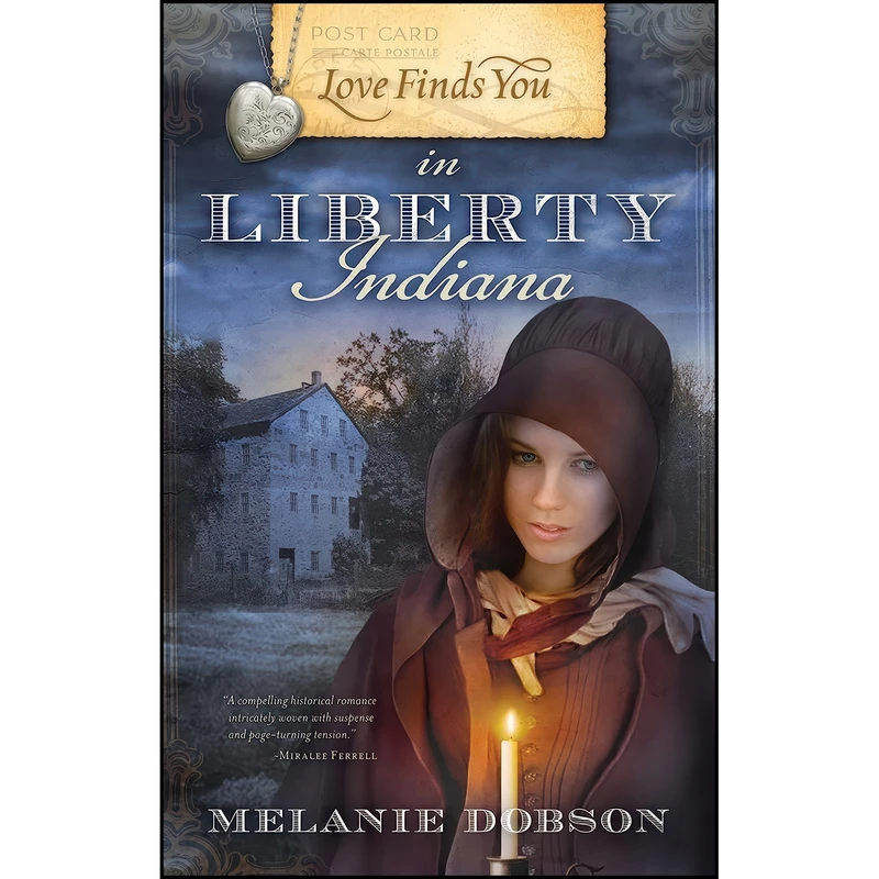 کتاب Love Finds You in Liberty, Indiana اثر Melanie Dobson انتشارات Summerside Press