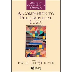 کتاب A Companion to Philosophical Logic اثر Fritz Allhoff انتشارات Wiley-Blackwell