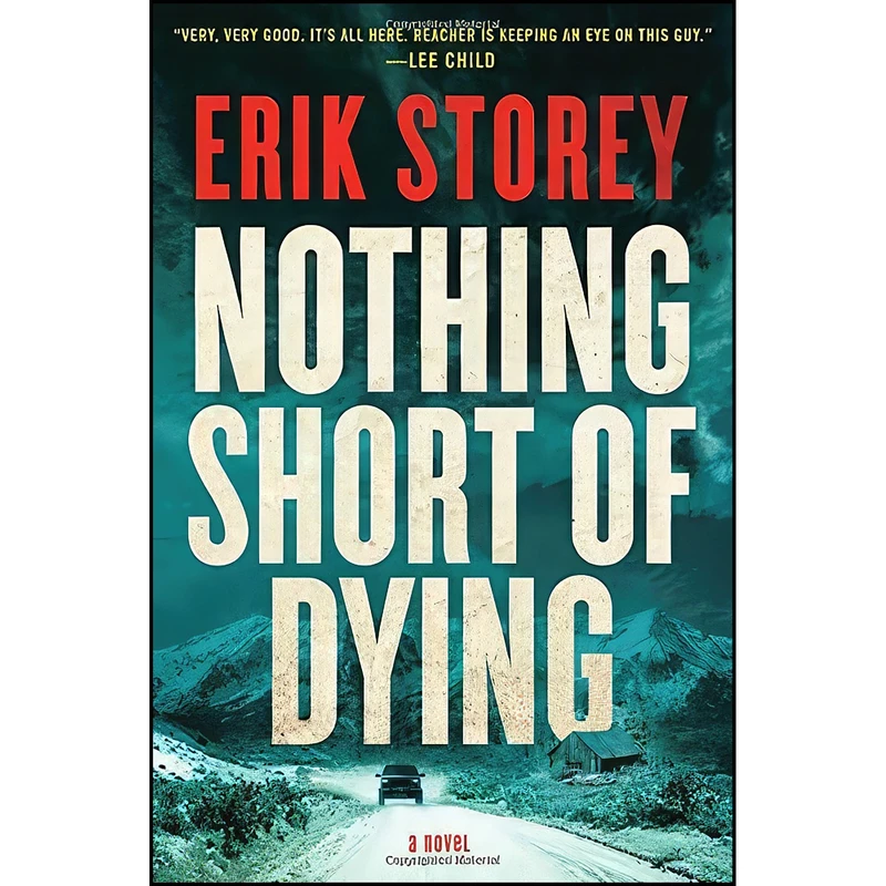 کتاب Nothing Short of Dying اثر Storey and  Erik انتشارات Scribner