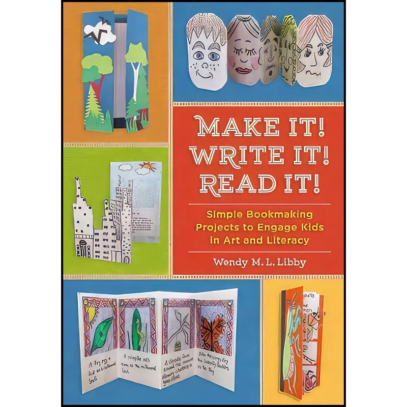 کتاب Make It! Write It! Read It! اثر Wendy M. L. Libby انتشارات Zephyr Press