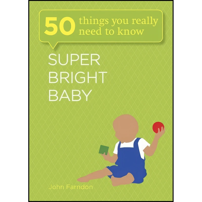 کتاب Super Bright Baby اثر John Farndon انتشارات Quercus Publishing