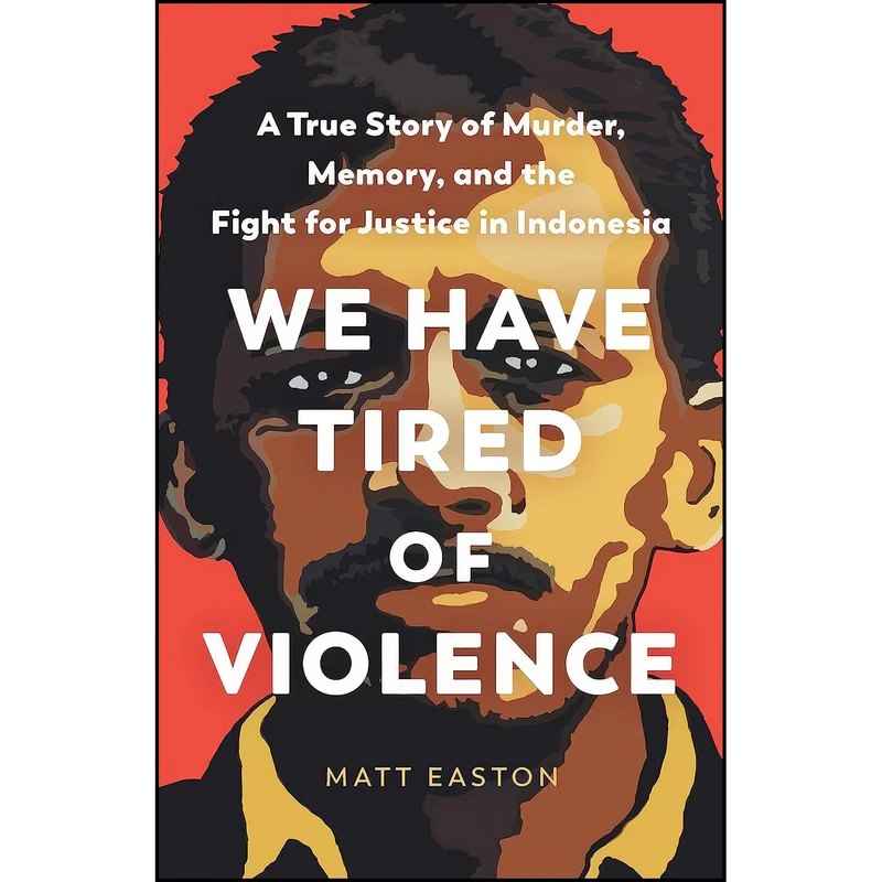 کتاب We Have Tired of Violence اثر Matt Easton انتشارات The New Press