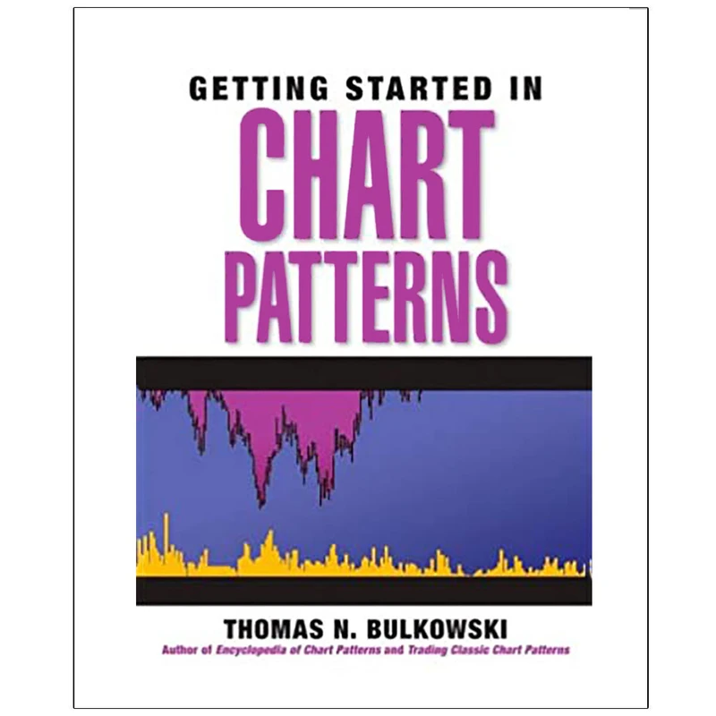 کتاب Getting Started in CHART PATTERNS اثر Thomas N. Bulkowski انتشارات رایان کاویان
