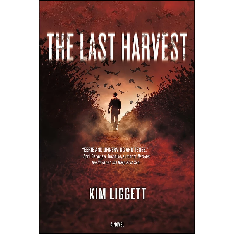 کتاب The Last Harvest اثر Kim Liggett انتشارات Tor Teen