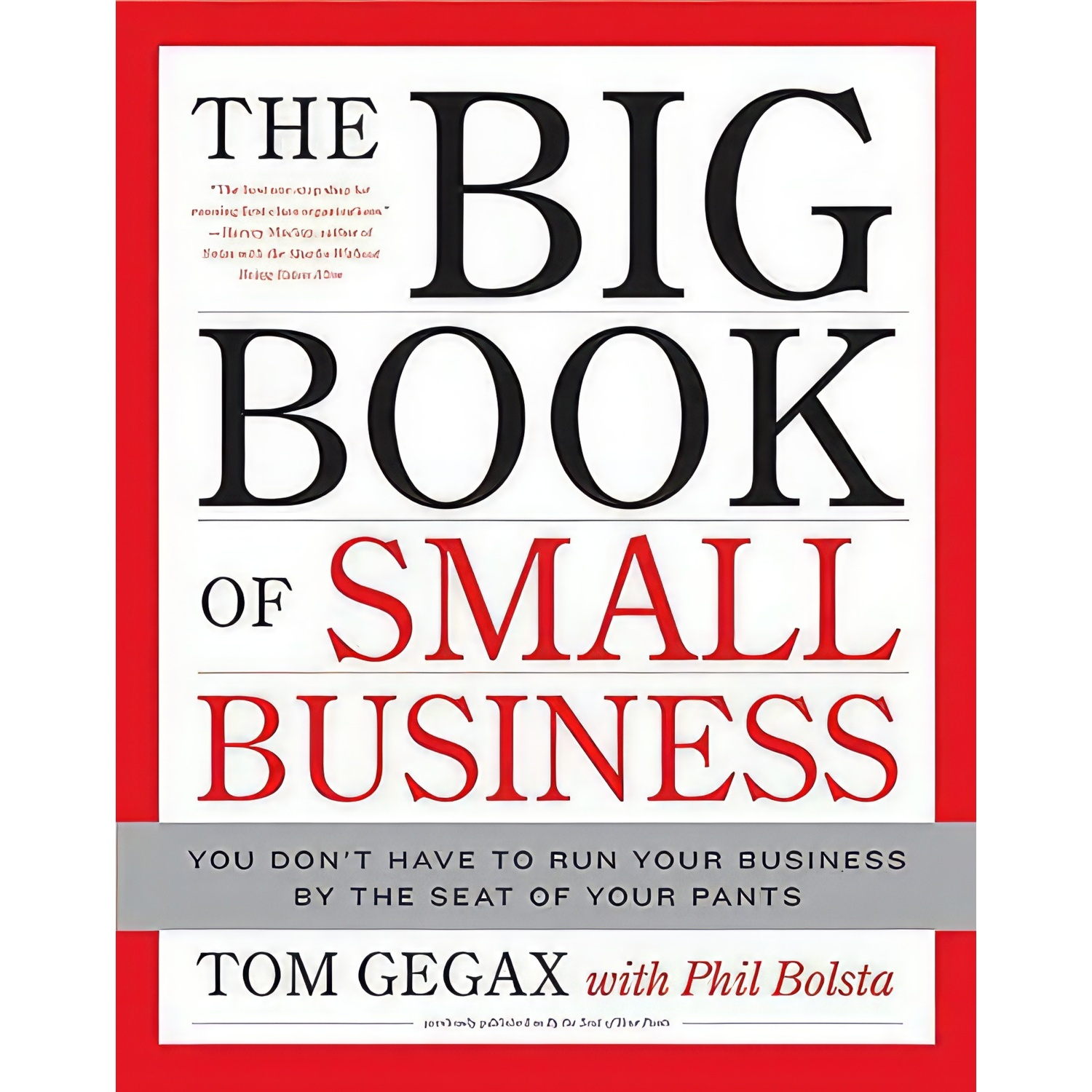 کتاب The Big Book of Small Business اثر Tom Gegax and Phil Bolsta انتشارات Harper Business