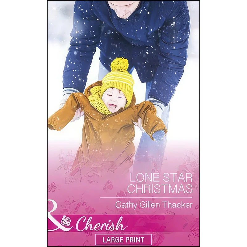 کتاب Lone Star Christmas اثر Cathy Gillen Thacker انتشارات Mills and Boon