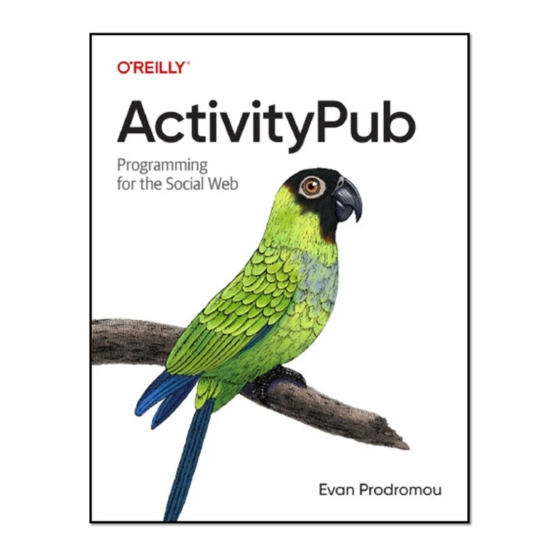 کتاب   ActivityPubActivityPub اثر Evan Prodromou انتشارات آوای مؤلف