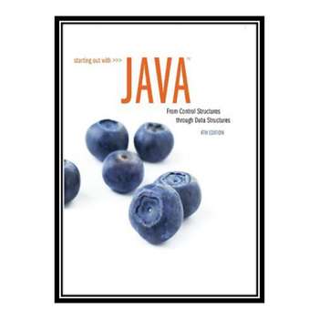 قیمت و خرید کتاب Starting Out with Java: From Control Structures ...