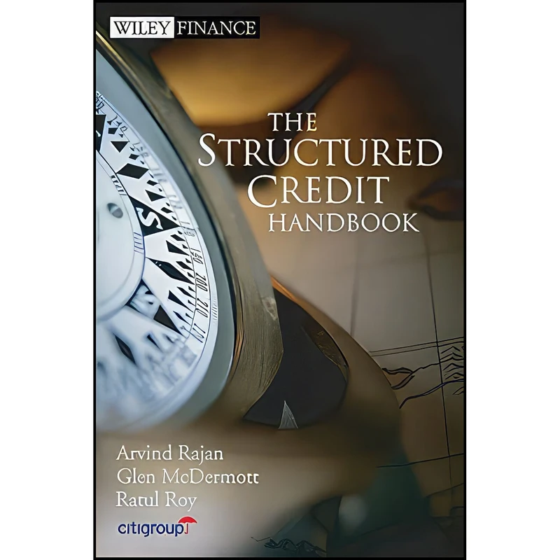 کتاب The Structured Credit Handbook اثر جمعي از نويسندگان انتشارات Wiley