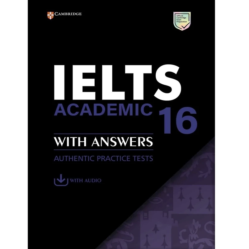 کتاب Cambridge IELTS 16 Academic اثر جمعی از نویسندگان انتشارات Cambridge