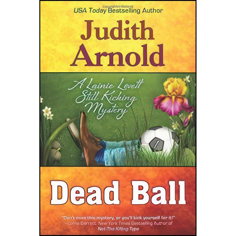 کتاب Dead Ball اثر Judith Arnold انتشارات Bell Bridge Books