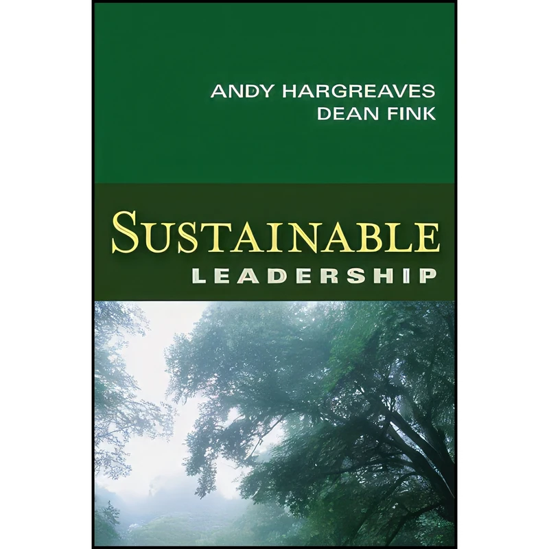 کتاب Sustainable Leadership اثر Andy Hargreaves انتشارات Jossey-Bass