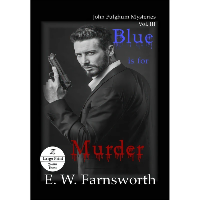 کتاب Blue is for Murder اثر E. W. Farnsworth انتشارات تازه ها