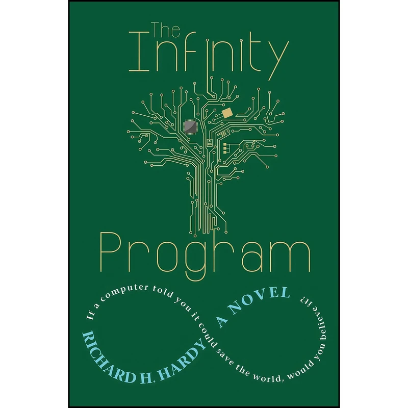 کتاب The Infinity Program اثر Richard H. Hardy انتشارات Camel Press