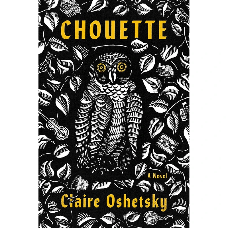 کتاب Chouette اثر Claire Oshetsky انتشارات Ecco