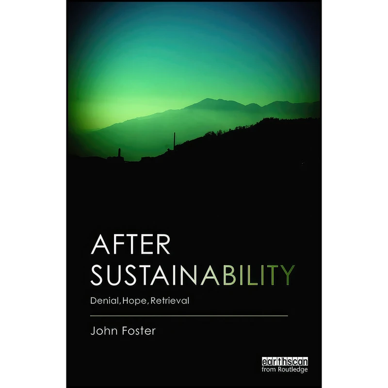 کتاب After Sustainability اثر Victor George انتشارات Routledge