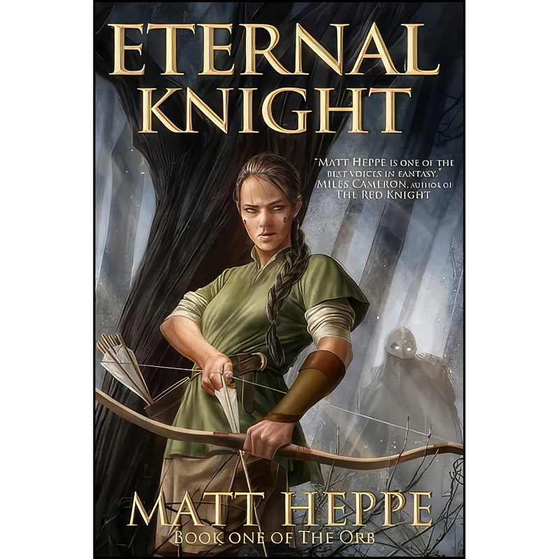 کتاب Eternal Knight  اثر Matt Heppe انتشارات تازه ها