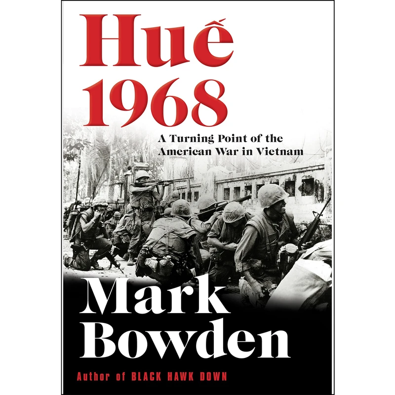 کتاب Hue 1968 اثر Mark Bowden انتشارات Lightning Source Inc
